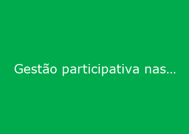 Gestão participativa nas empresas e segurança no trânsito, temas da plenária no dia 8